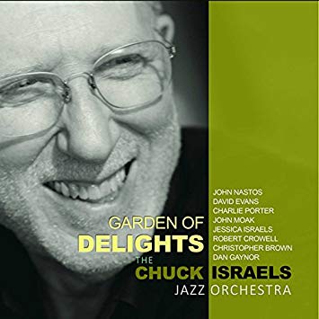Chuck Israels Jazz O - Garden Of Delights - CD