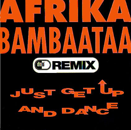 Afrika Bambaataa - Just Get Up And Dance (Remix) - Used Vinyl Record