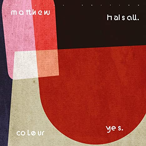 MATTHEW HALSALL - COLOUR YES - Vinyl Record