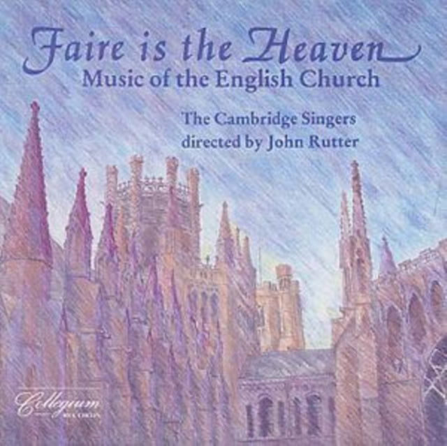 John Rutter - Faire is the Heaven: Music of the English Church - CD