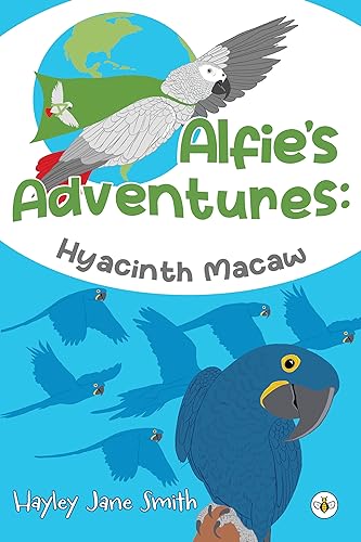 Hayley Jane Smith - Alfie's Adventures - Hyacinth Macaw - Paperbac