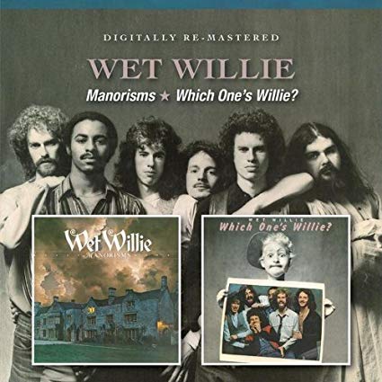 Wet Willie - Manorisms / Which One's Willie? - CD