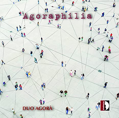 DUO AGORA - AGORAPHILIA - cd