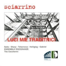 SCIARRINO - :LUCI TRADRITRICI - CD