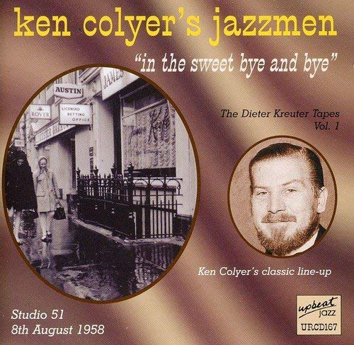 Ken Colyers Jazzmen - In the Sweet Bye Bye - CD