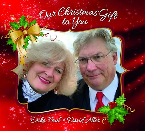 ERIKA PAUL - OUR CHRISTMAS GIFT TO YOU - CD