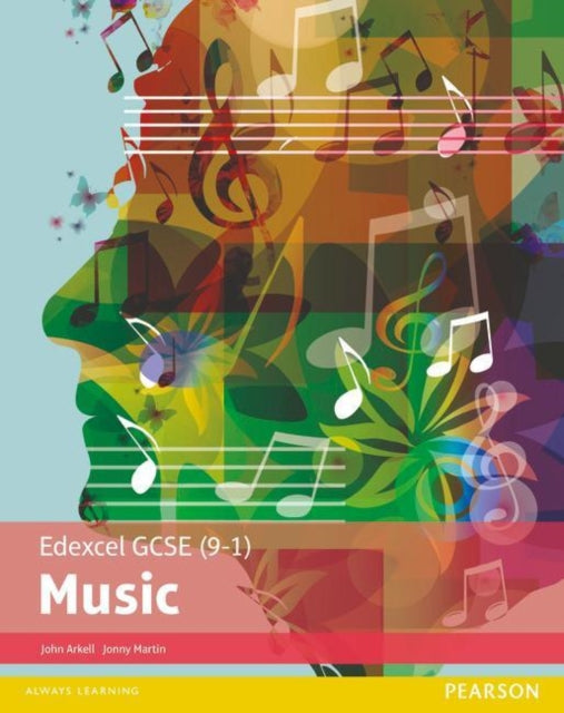 John Arkell - Edexcel GCSE (9-1) Music Student Book - Paperback