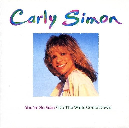 Carly Simon - You're So Vain / Do The Walls Come Down - Used Vinyl Re