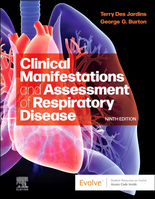 George G. Burton - Clinical Manifestations and Assessment of Respirato
