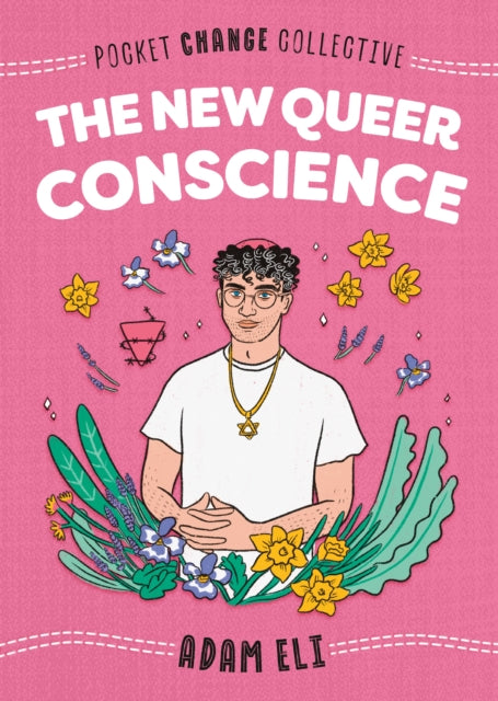 Adam Eli - New Queer Conscience - New Paperback