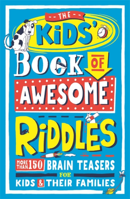 Amanda Learmonth - Kids' Book of Awesome Riddles : More than 150 b