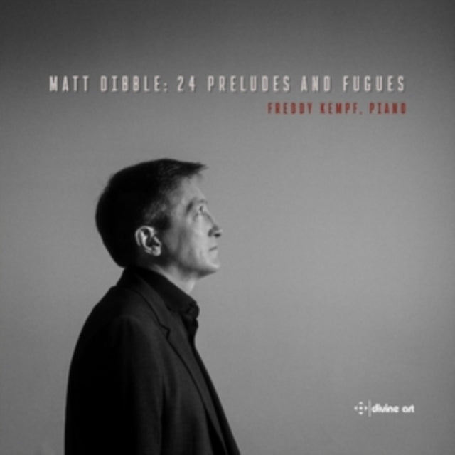FREDDY KEMPF - DIBBLE - 24 PRELUDES/FUGUES - CD