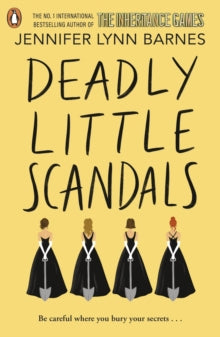 Jennifer Lynn Barnes - Deadly Little Scandals : From the bestselling a