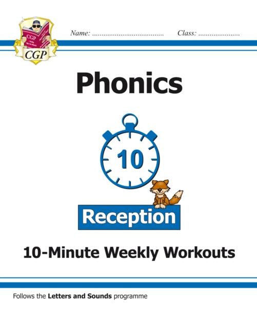 CGP Books - English 10-Minute Weekly Workouts: Phonics - Reception - P