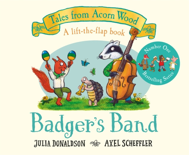 Julia Donaldson - Badger's Band : A Lift-the-flap Story - Board bo