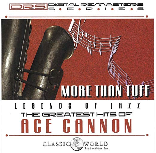 Ace Cannon - More Than Tuff - CD
