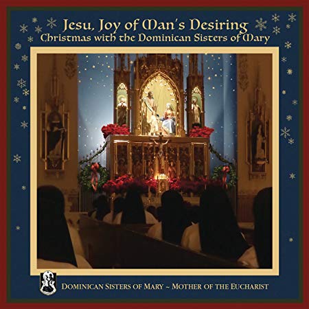 Dominican Sisters Of - Jesu, Joy Of Man's Desiring (Christmas With The )