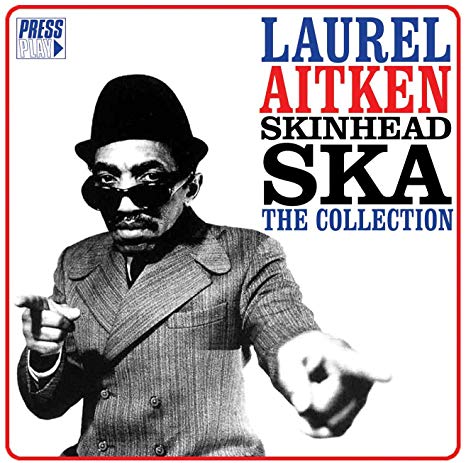 Laurel Aitken - Skinhead Ska: The Collection - CD