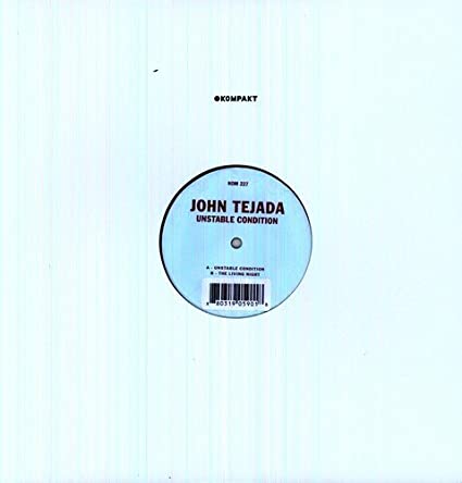 John Tejada - Unstable Condition - Vinyl Record 12"