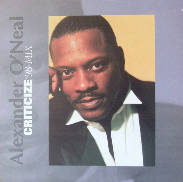 Alexander O'Neal - Criticize ('98 Mix) - Used Vinyl Record 12"