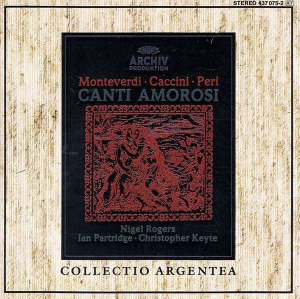 Nigel Rogers - Monteverdi ∙ Caccini ∙ Peri: Canti Amorosi - Used