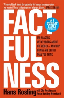 Anna Rosling Ronnlun - Factfulness : Ten Reasons We're Wrong About