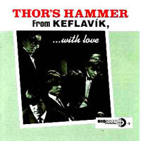 THOR'S HAMMER - FROM KEFLAVIK, WITH LOVE - CD