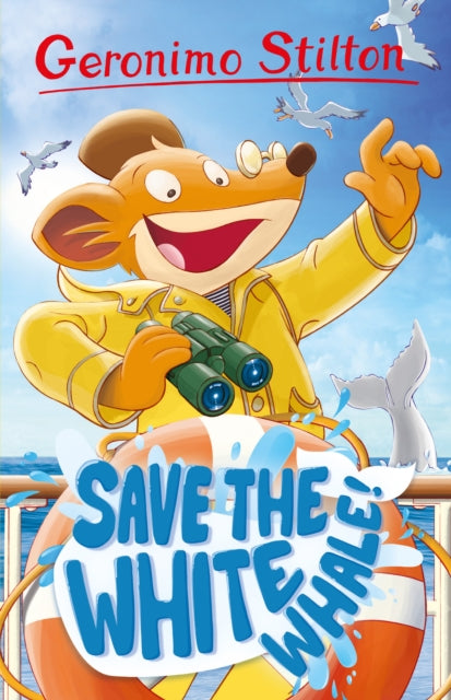 Geronimo Stilton - : Save the White Whale - Paperback