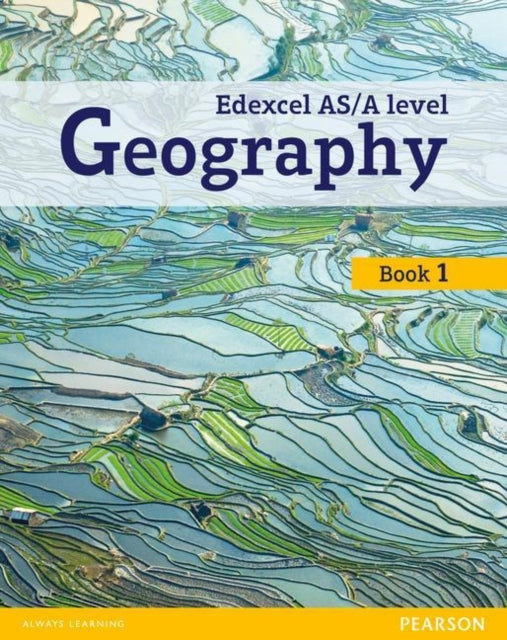 Daniel Mace - Edexcel GCE Geography AS Level Student Book and eBook -