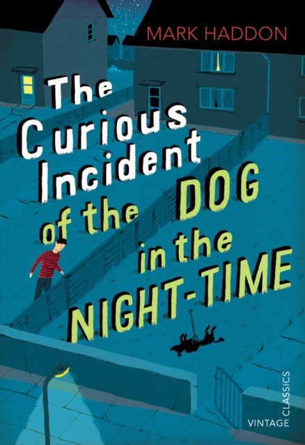 Mark Haddon - Curious Incident of the Dog in the Night-time : Vintage