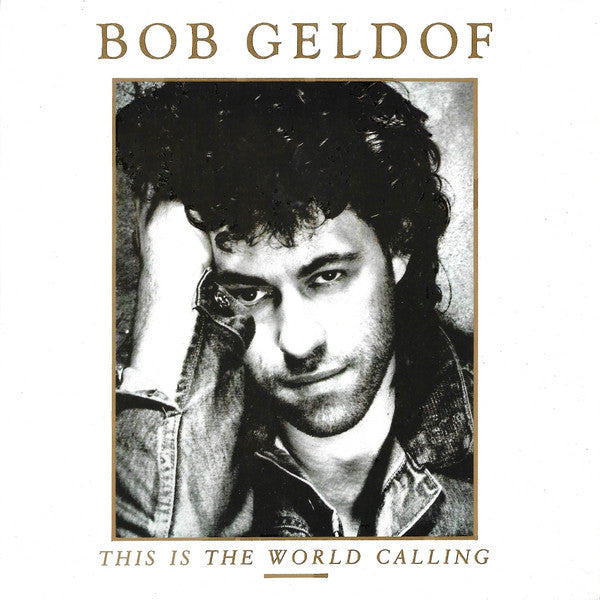 Bob Geldof - This Is The World Calling - Used Vinyl Record 7"
