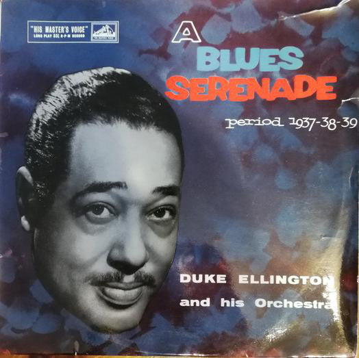 Duke Ellington And H - A Blues Serenade Period 1937-38-39 - Used Vinyl