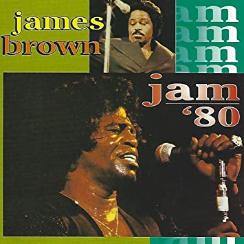 James Brown - Jam 80 - CD
