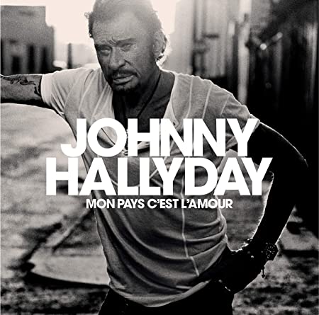 Johnny Hallyday - Mon Pays C'est L'amour - CD