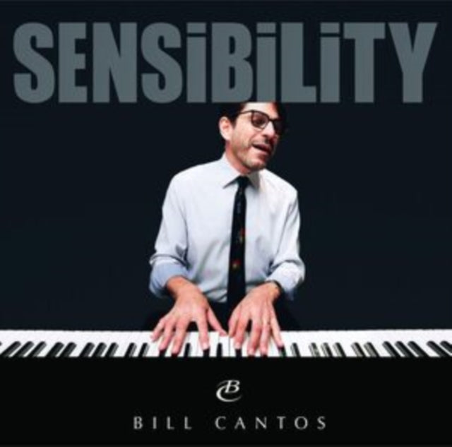 BILL CANTOS - SENSIBILITY - Vinyl Record