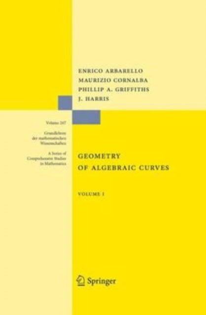 Arbarello - Geometry of Algebraic Curves   Volume I - New paperback or