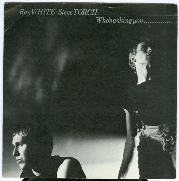 White & Torch - Who's Asking You - Used Vinyl Record 7"