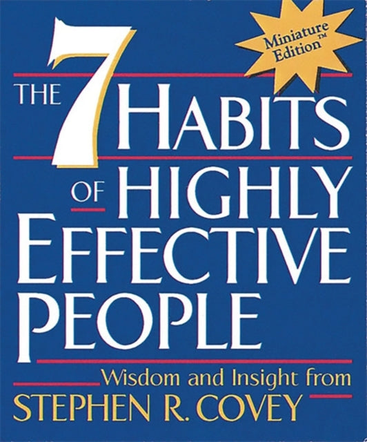 Stephen Covey - 7 Habits of Highly Effective People - Hardback