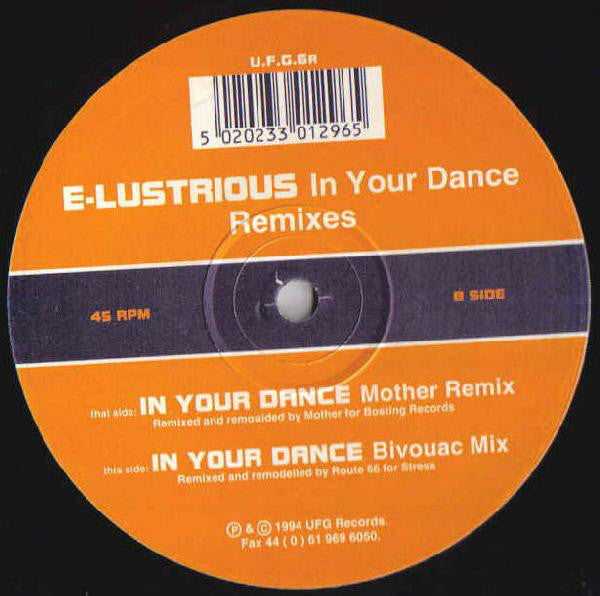 E-Lustrious - In Your Dance (Remixes) - Used Vinyl Record 12"