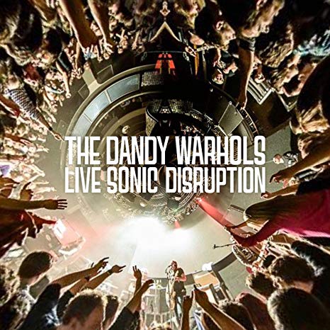 Dandy Warhols - Live Sonic Disruption - Vinyl Record2
