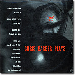 Chris Barber - Plays Vol.1 - Clarence And Spencer Williams - Used Vin