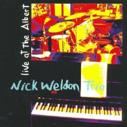 WELDON NICK - LIVE AT THE ALBERT - CD