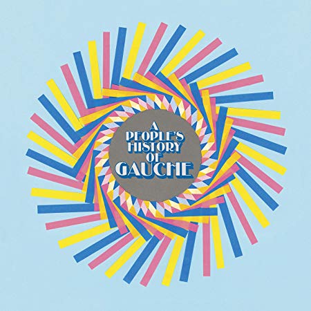 Gauche - A Peoples History of - CD