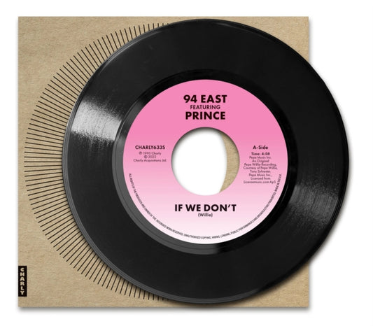 94 EAST - If We Dont (Feat. Prince) - Vinyl Record 7