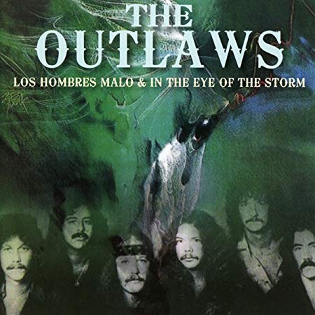 Outlaws - Los Hombres Malo & In The Eye Of The Storm - CD