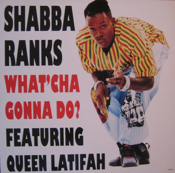 Shabba Ranks - What 'Cha Gonna Do? - Used Vinyl Record 12"