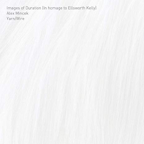 Yarn/Wire - Images of Duration (In Hommage to Ellsworth Kelly) - CD