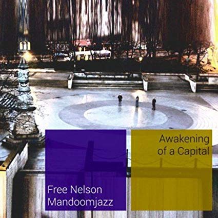 Free Nelson Mandoomj - Awakening Of A Capital - Vinyl Record