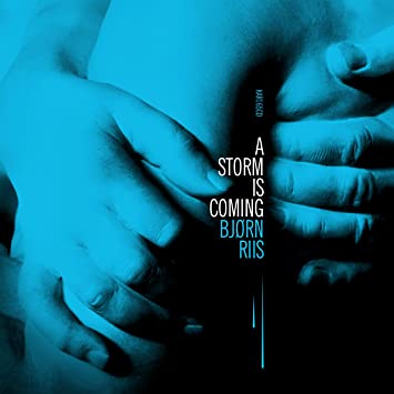 BJORN RIIS - A STORM IS COMING - Vinyl Record