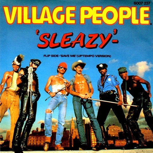 Village People - Sleazy / Save Me (Up Tempo) - Used Vinyl Record 7"